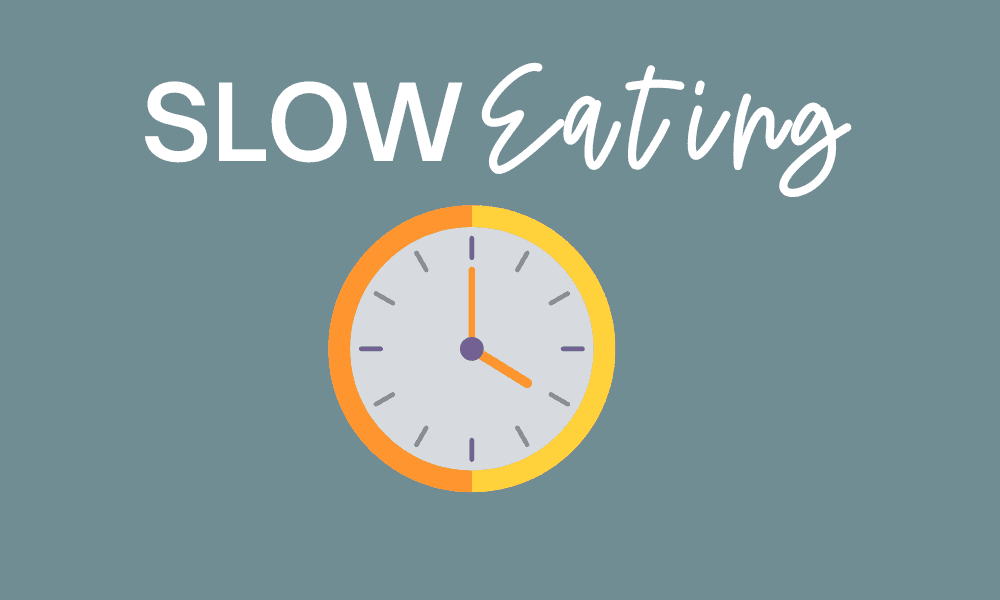 Slow eating graphic with a clock in the center of the image. 