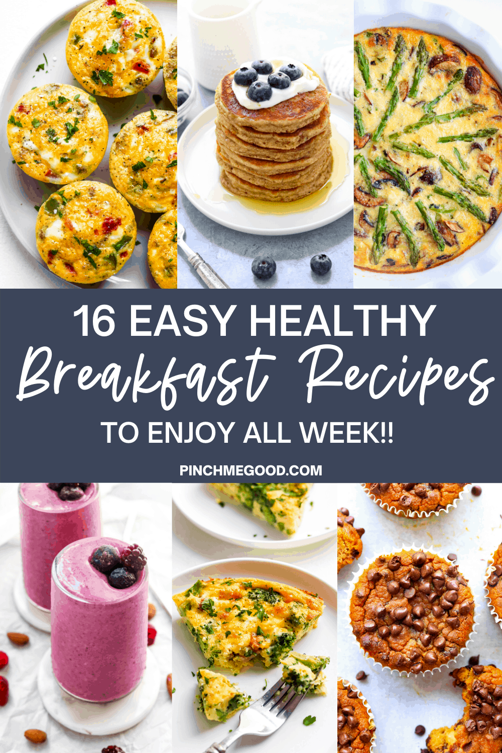 Easy Healthy Breakfast Recipes - To enjoy all week - Pinch Me Good