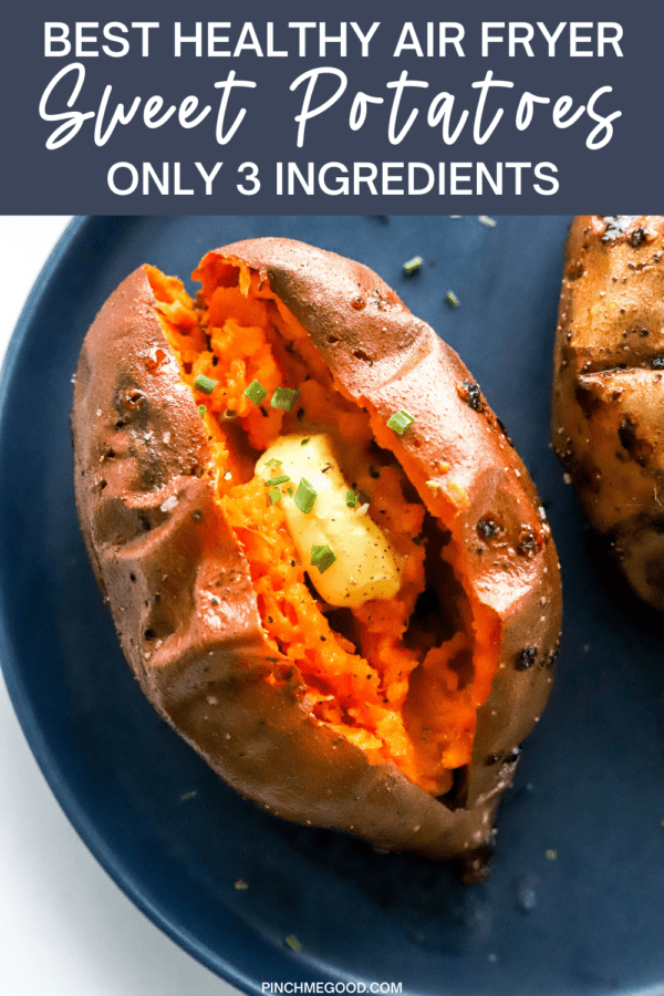 Healthy Air Fryer Sweet Potatoes (easy recipe) - Pinch Me Good