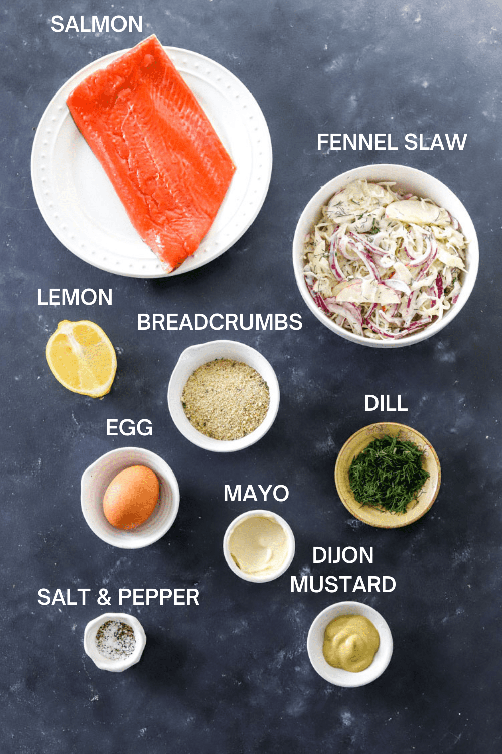 Ingredients for salmon patties with fennel slaw with labels over each ingredient. 